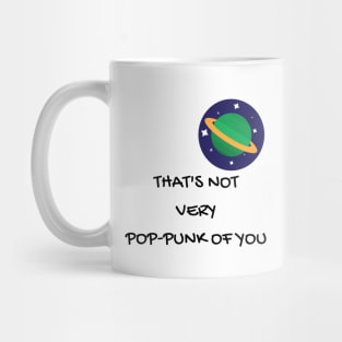 Pop Punk Is Not Just A Genre, It's A Lifestyle Mug